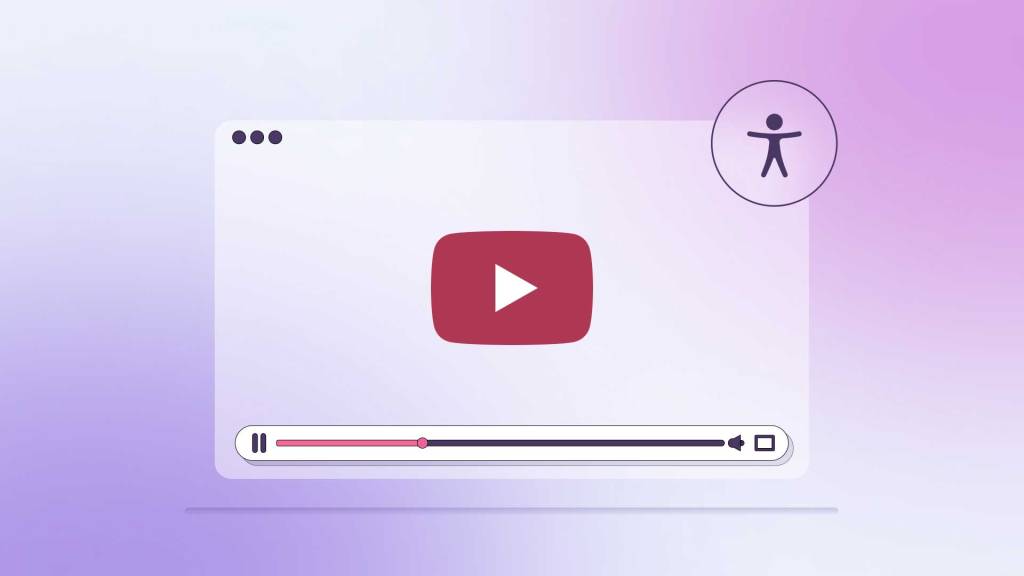 La accesibilidad en&nbsp;videos